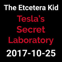 2017-10-25 - Tesla's Secret Laboratory (live show) cover art
