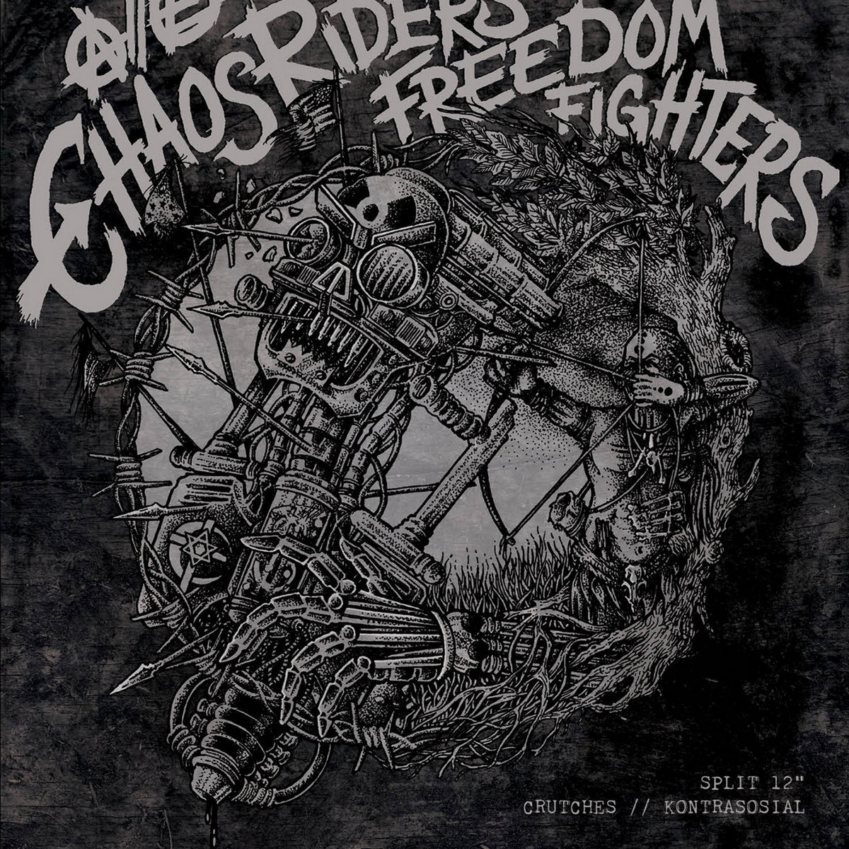 CRUTCHES / KONTRASOSIAL “Chaos Riders // Freedom Fighters" Split LP cover