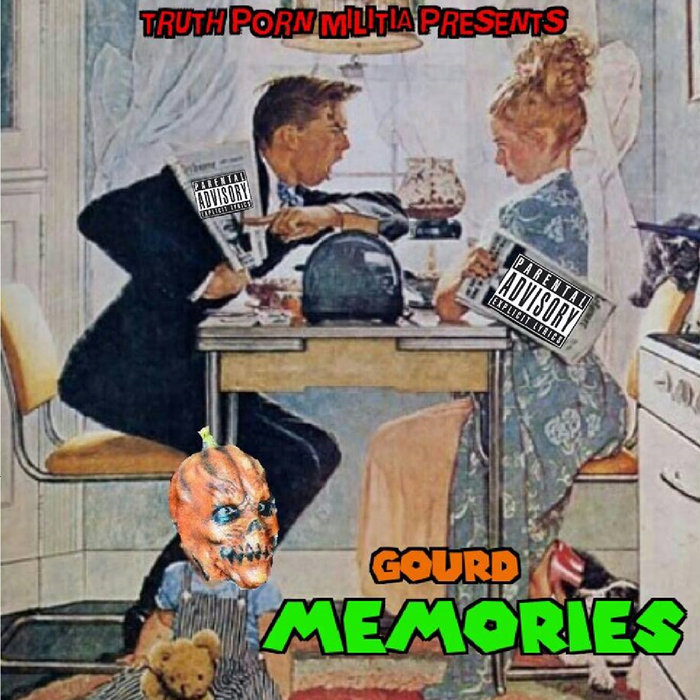Gourd Memories | Truth Porn Militia