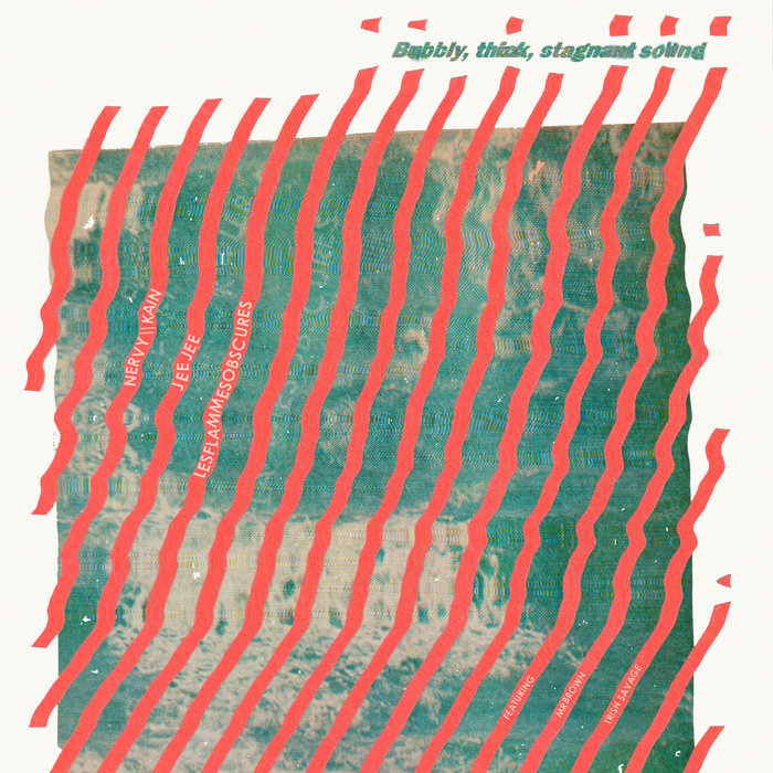 Jeejee Bubbly, thick, stagnant sound | JeeJee, Les Flammes Obscures, nervy ...