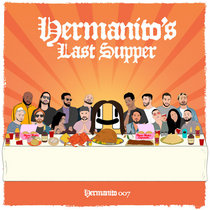 Hermanito Label — Hermanito's Last Supper