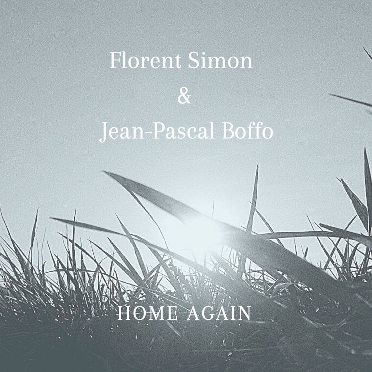Florent Simon Jean Pascal Boffo Home Again Jean Pascal Boffo