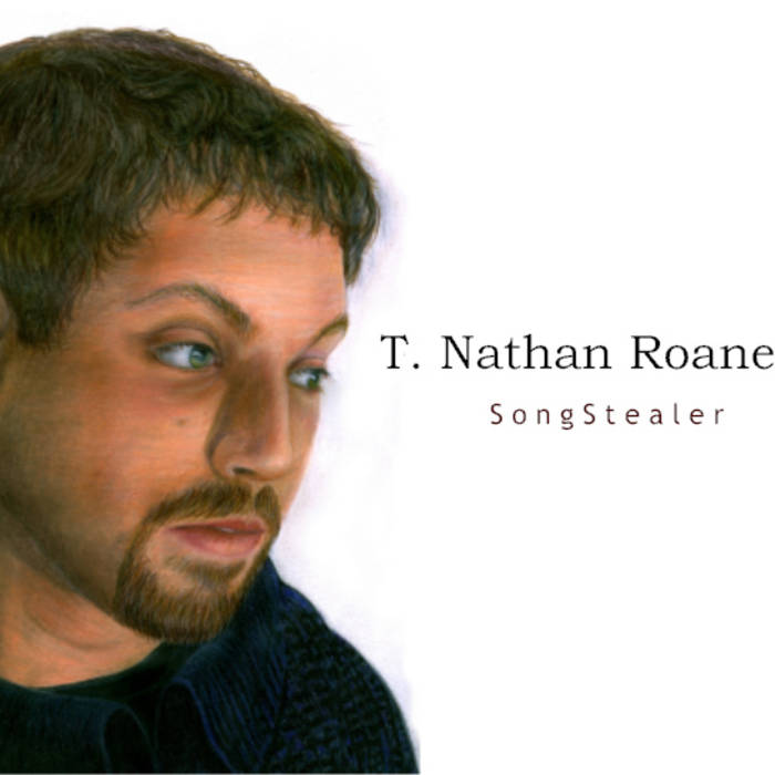 T. Nathan Roane - SongStealer