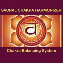 Sacral Chakra Harmonizer cover art