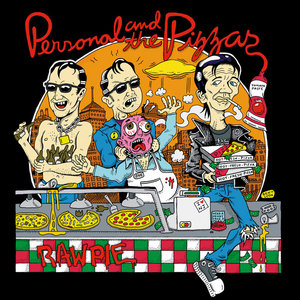 PERSONAL AND THE PIZZAS "Raw Pie" cover