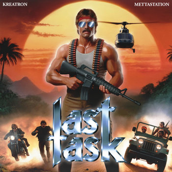 Last Task (single) | Kreatron, METTASTATION | Neon Retro Records