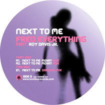 Fred Everything — Next To Me (Movin' Dub)