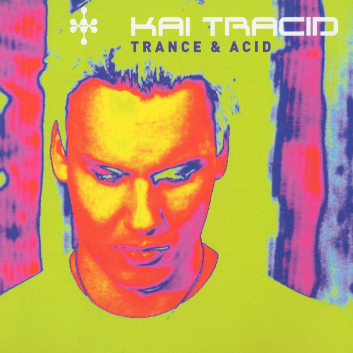 洋楽 Kai Tracid - Trance & Acid a2606801915_5.jpg