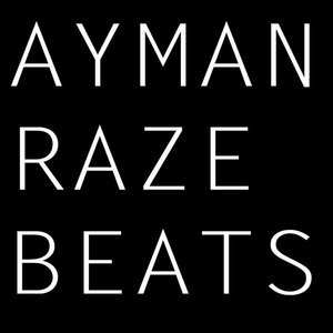 Ayman Raze BeatsAyman Raze cover