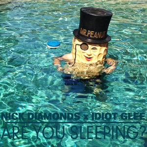 Are You Sleeping?Nick Diamonds x Idiot Glee cover