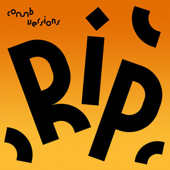 Rip | Comb Versions | I Travel to You