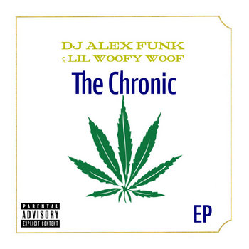 DJ ALEX FUNK & LIL WOOFY WOOF/THE〜/G-RAP Dip Wit Me | DJ Alex Funk & Lil´Woofy Woof | DJ Alex Funk