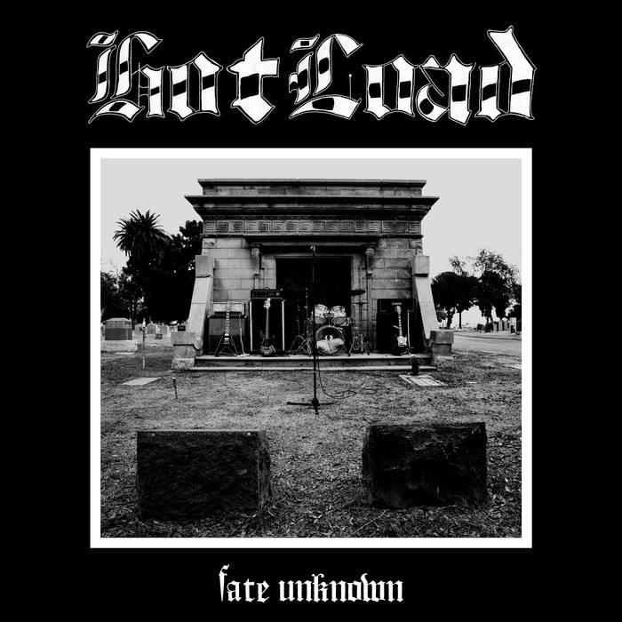 Hot Load - Fate Unknown