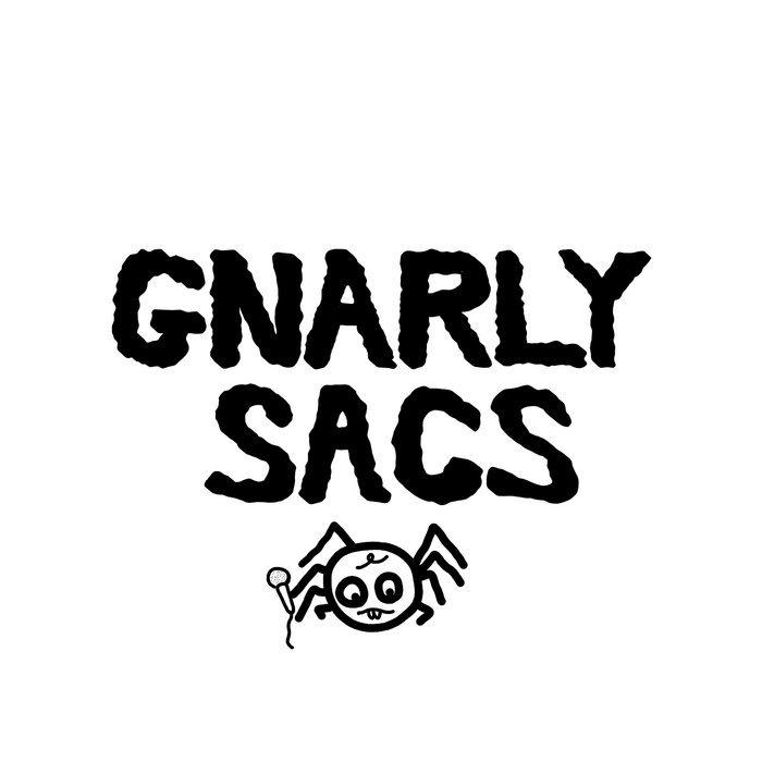 Gnarly Sacs | Gnarly Sacs