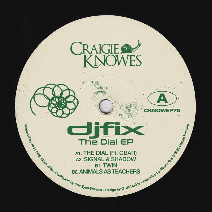 The Dial EP | djfix | Craigie Knowes