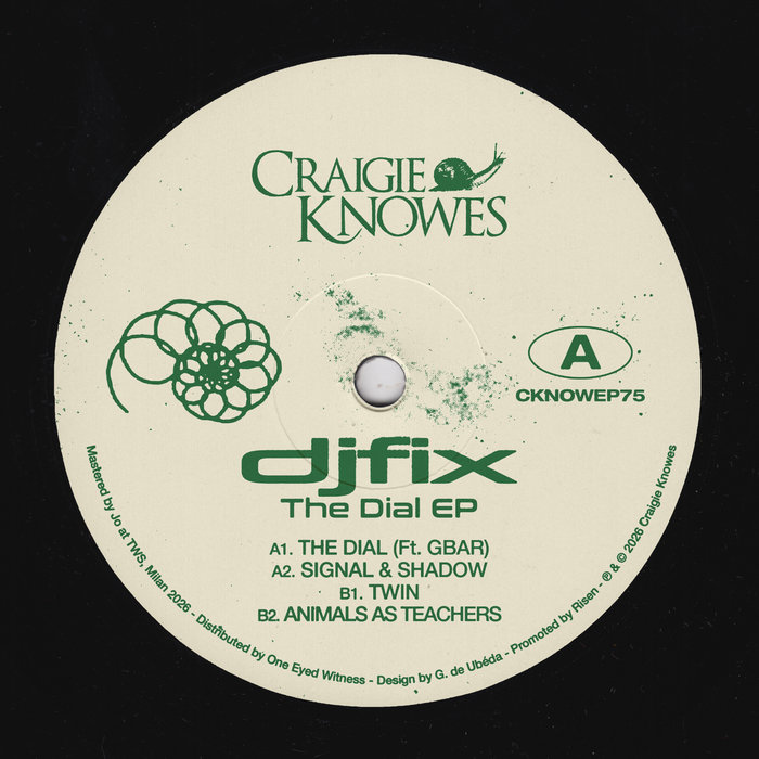 The Dial EP | djfix | Craigie Knowes