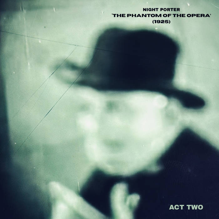 The Phantom Of The Opera (1925) [2] | NIGHT PORTER