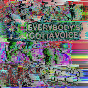 Everybody's Gotta Voice cover