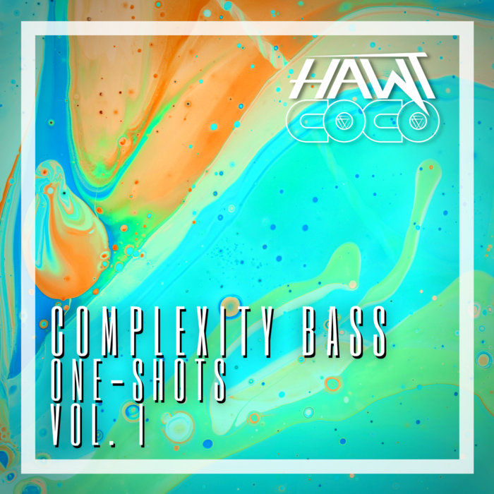 Complexity Bass OneShots Vol. I Hawt Coco