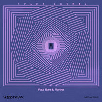 Paul Bart & Ranka — Space Lovers