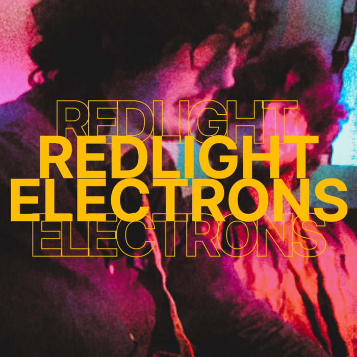 Redlight Electrons Redlight Electrons