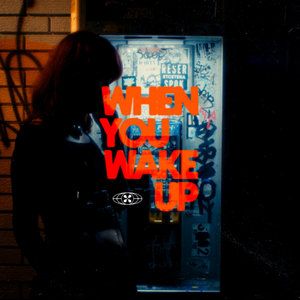 When You Wake Up cover