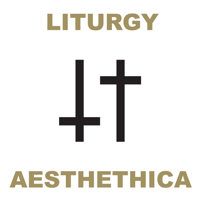 liturgy aesthetica