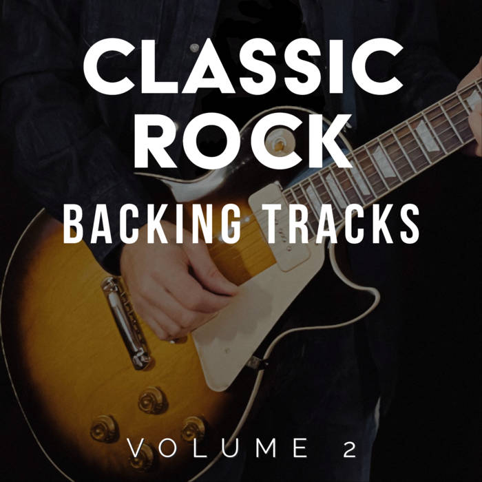 Classic Rock Backing Tracks - Volume 2 | Clint Curtis