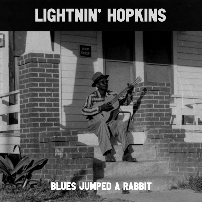 Blues Jumped a Rabbit Lightnin' Hopkins Smithsonian Folkways Recordings