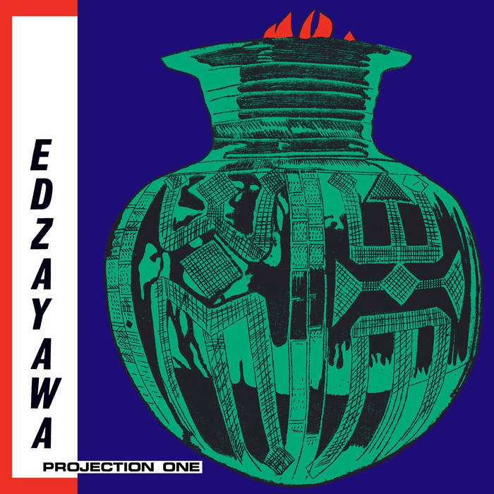 Projection One | Edzayawa | Soundway Records