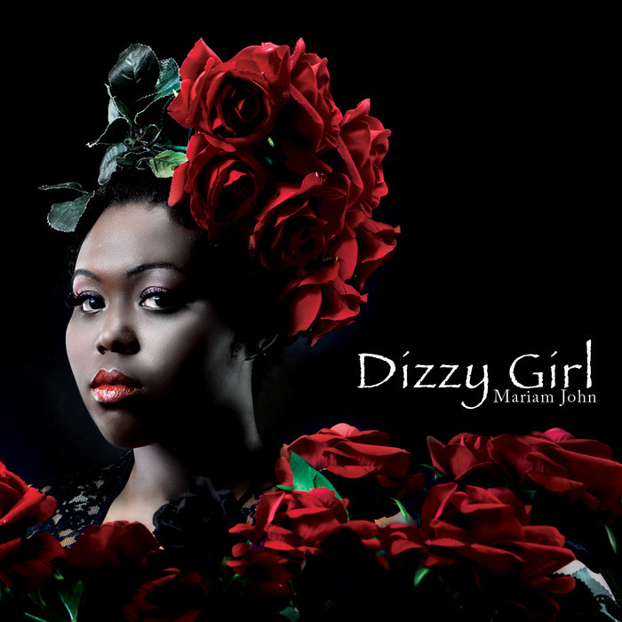 Dizzy Girl | Mariam John