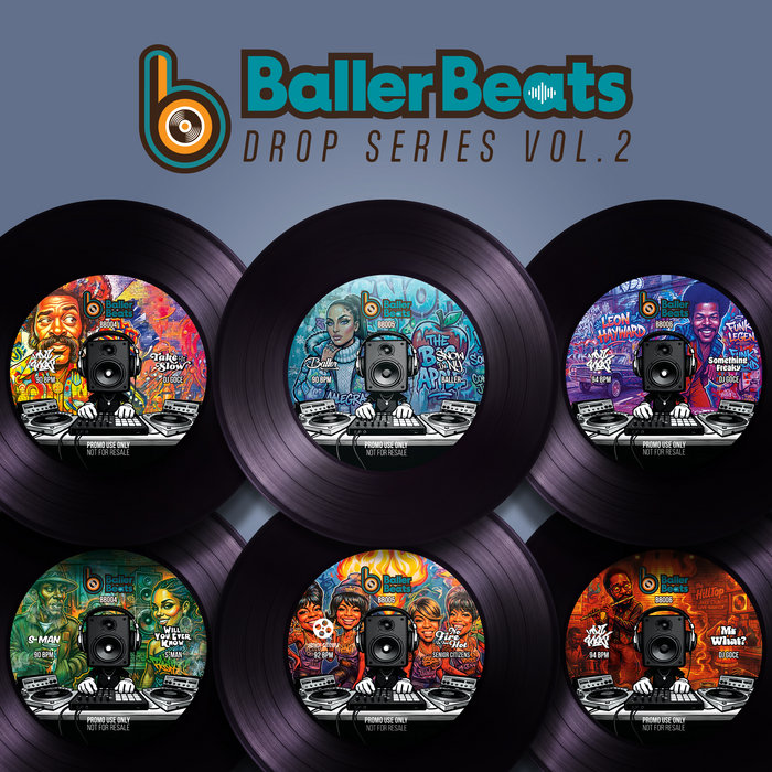 Pochette de Baller Beats Drop Series Vol 2 (BB004 / BB005 / BB006) par DJ Goce & S Man / Baller & Senior Citizens / DJ Goce