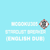Stardust Breaker (English Dub) cover art