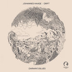 Johannes Haage DRIFT - Darwin´s Blues