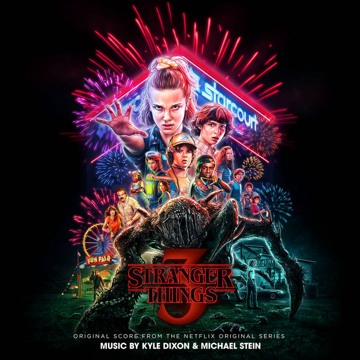 Stranger Things 3 | Kyle Dixon & Michael Stein