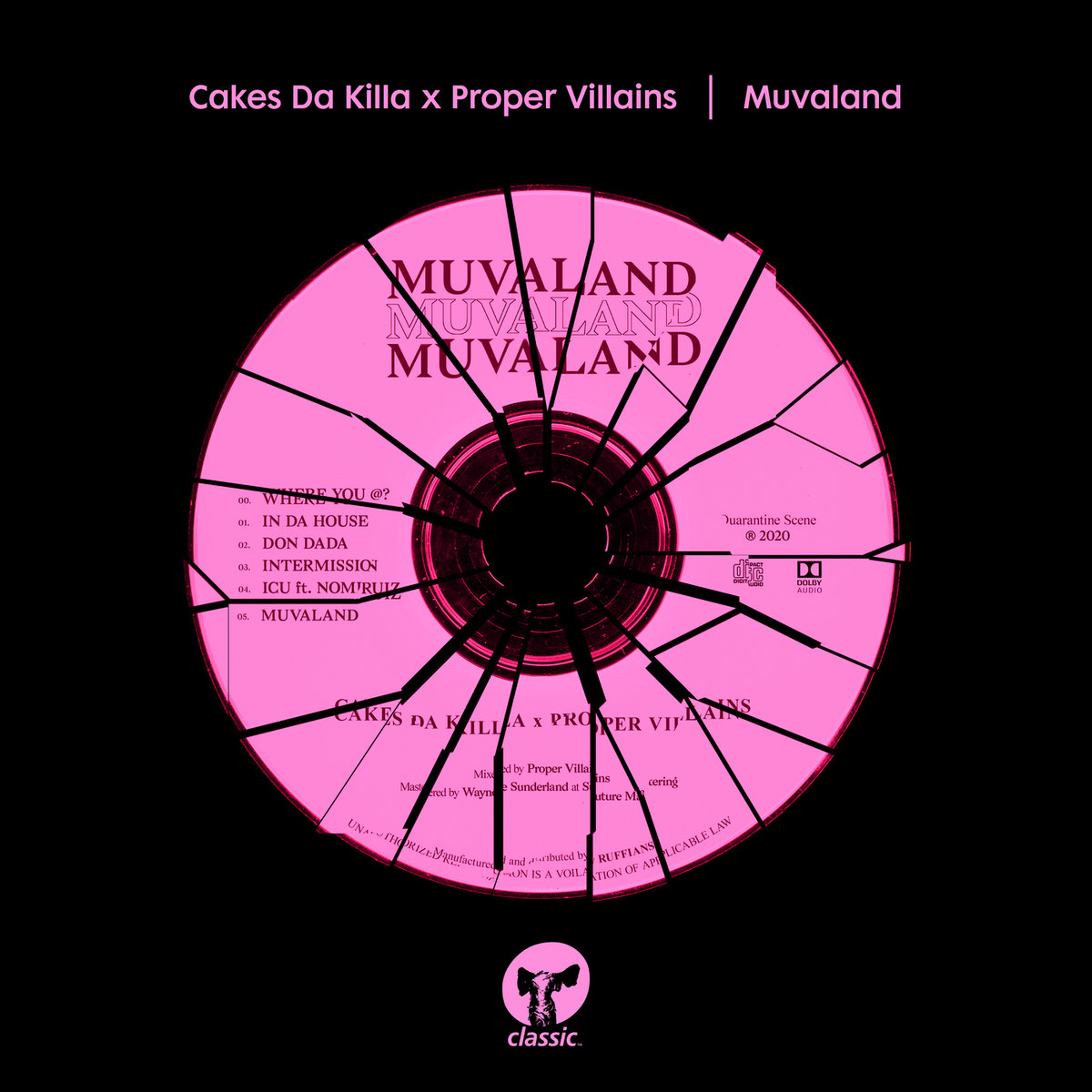Muvaland Cakes Da Killa x Proper Villains Classic Music Company