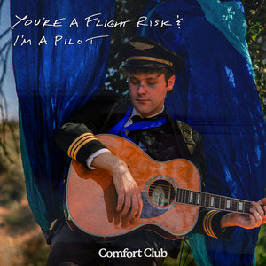 You're A Flight Risk & I'm A Pilot cover