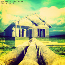 Godspeed The Plow b/w New Media cover art
