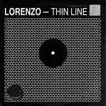 Lorenzo — Thin Line [EP]