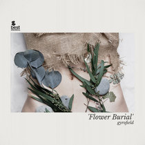 gyrofield - Flower Burial