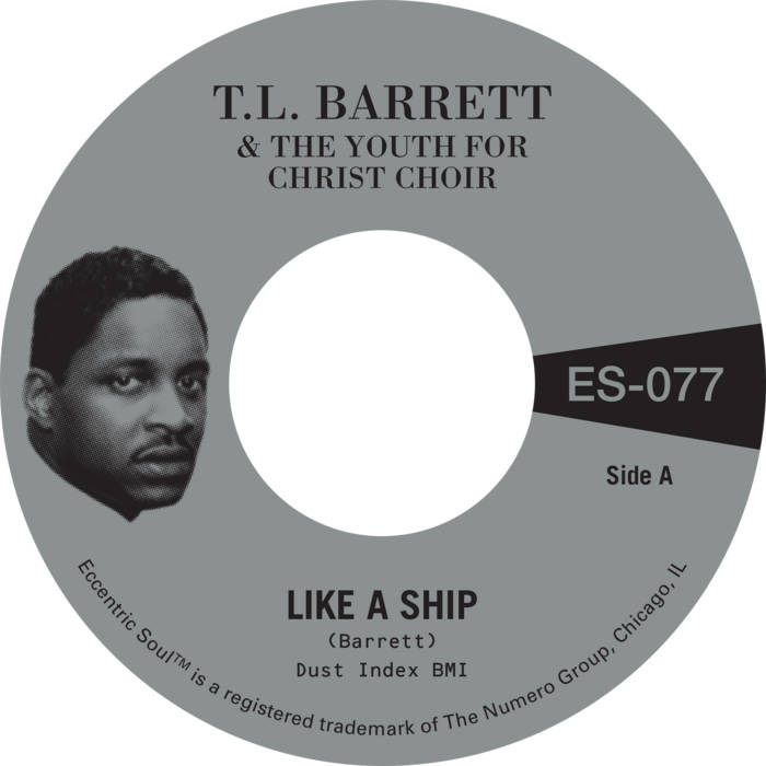 Like A Ship b/w Nobody Knows | Pastor T. L. Barrett | Eccentric