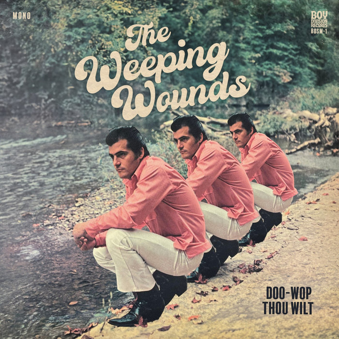 Doo Wop Thou Wilt THE weeping wounds THE WEEPING WOUNDS(01)