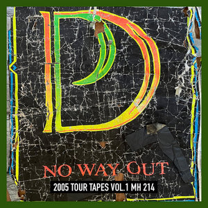 Sunburned - No Way Out - 2005 Tour Tapes Vol. 1 cover