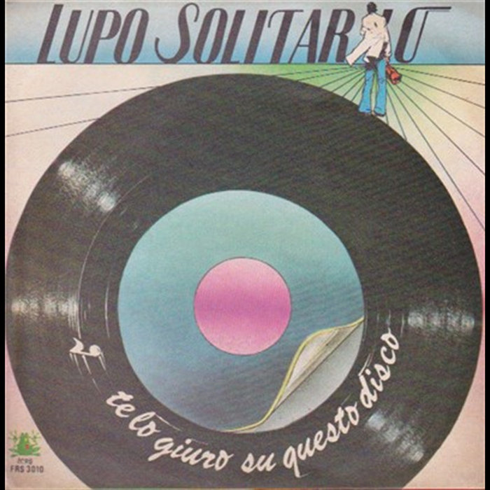 Te Lo Giuro Su Questo Disco | Lupo Solitario