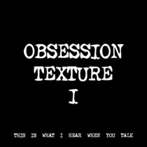OBSESSION TEXTURE I [TF00231] cover art