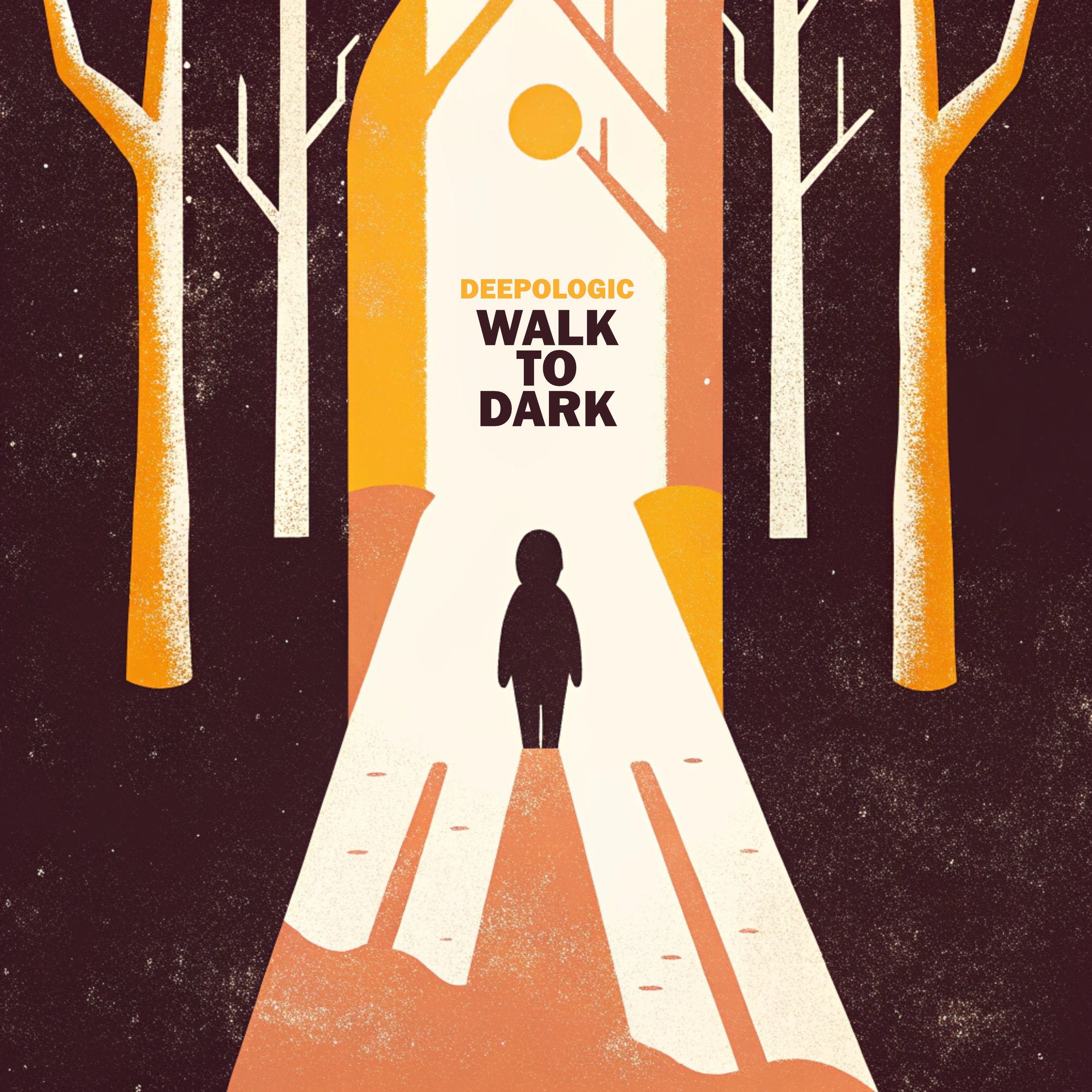 Walk To Dark