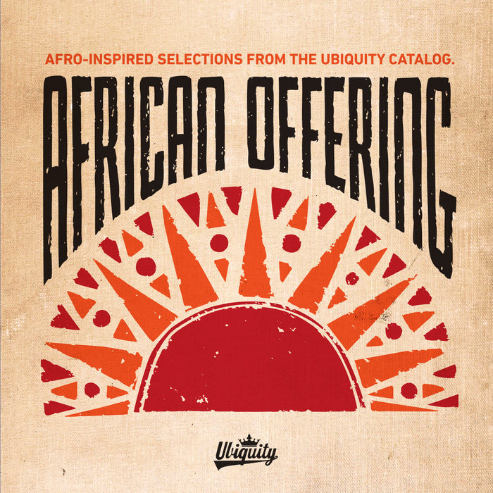 African Offering AfroInspired Selections From The Ubiquity Catalog
