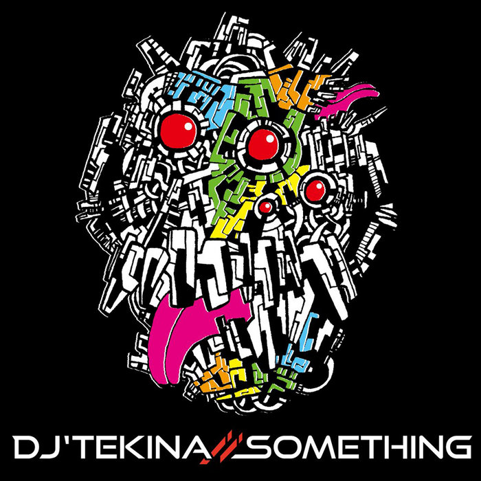 Dj Tekina Something Dj Tekina Something