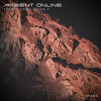Ambient Online Themed Compilation: Mars