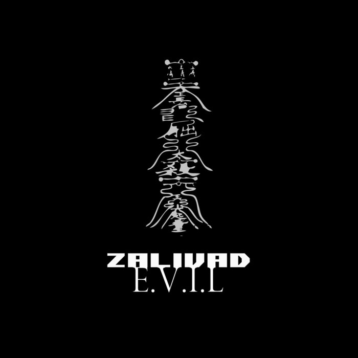 E.V.I.L | ZALIVA-D | Pest Productions